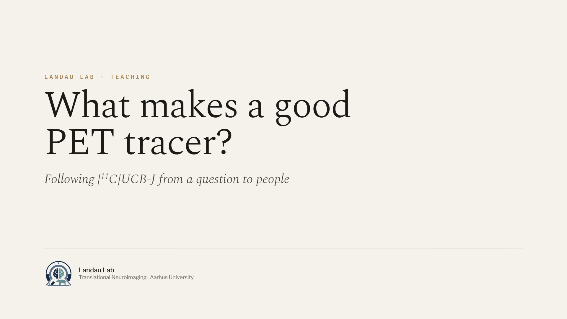 Title card: What makes a good PET tracer?